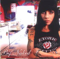 Bif Naked : Let Down